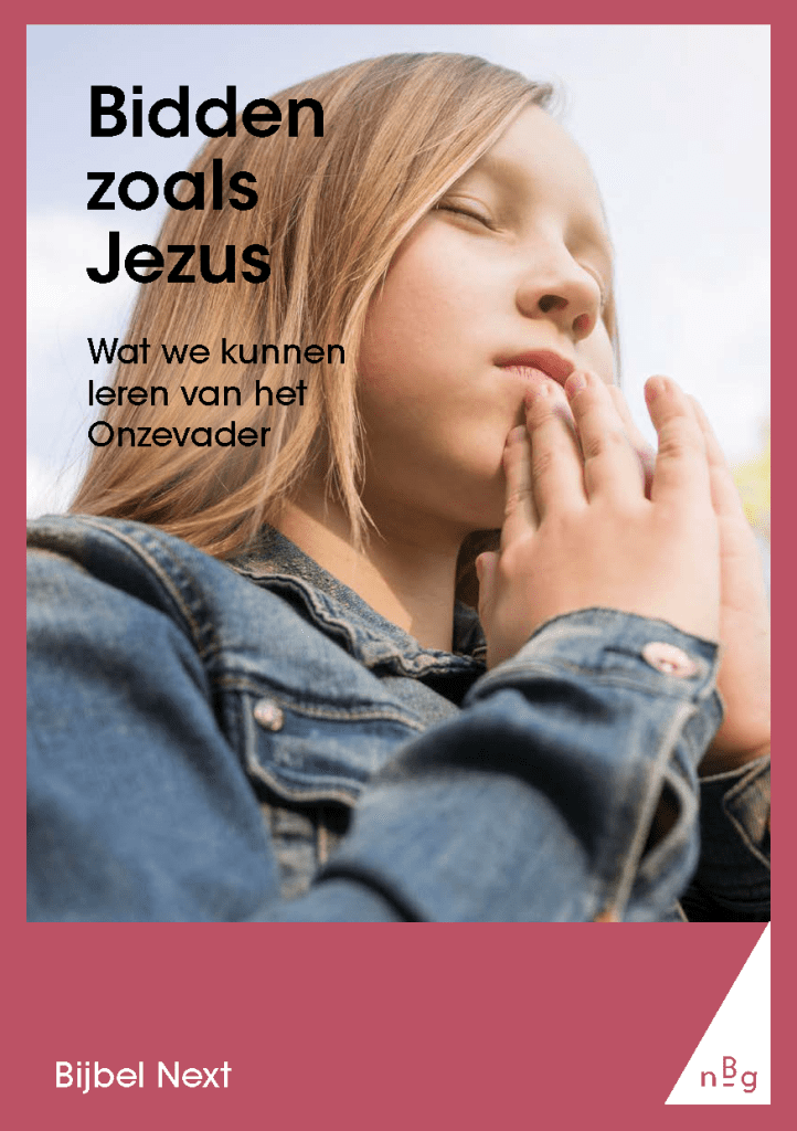 Bidden zoals Jezus