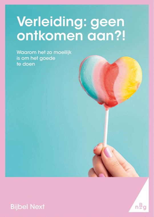 Verleiding: geen ontkomen aan?!